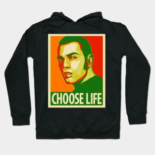 CHOOSE LIFE Hoodie